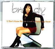 Brandy - U Don't Know Me / Never Say Never